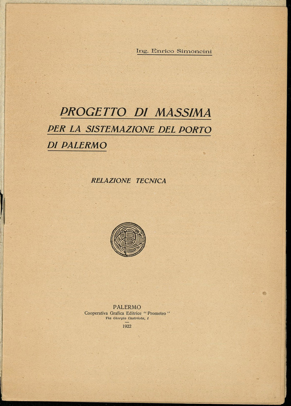 Progetto di massima per la sistemazione del porto di Palermo. Relazione tecnica