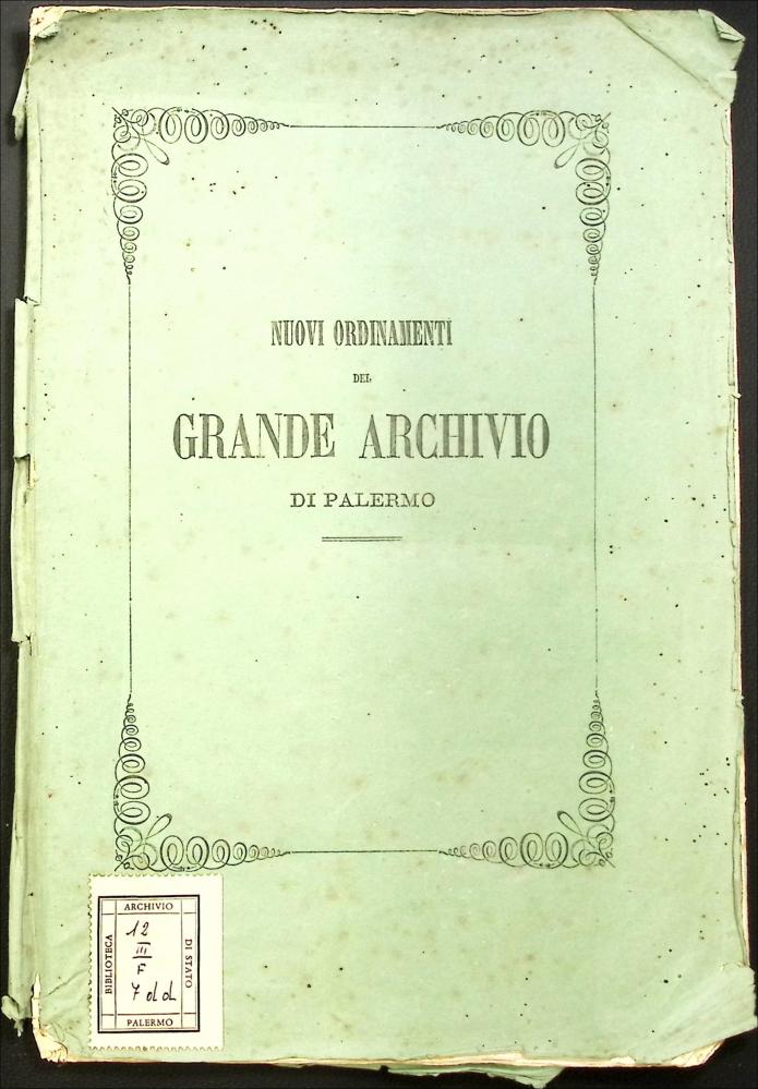 Nuovi ordinamenti del Grande Archivio di Palermo